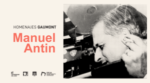 Homenaje a Manuel Antin en el Cine Gaumont